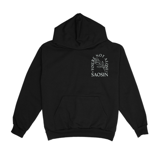 You’re Not Alone Hoodie