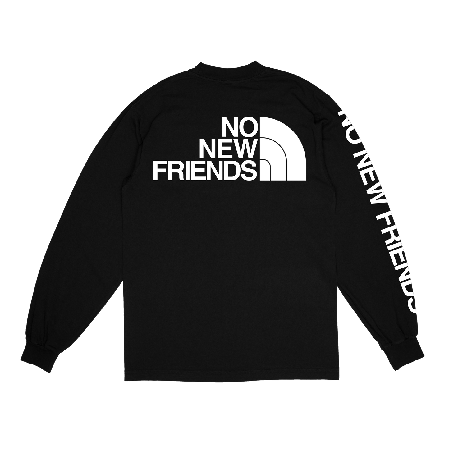 No New Friends Long Sleeve