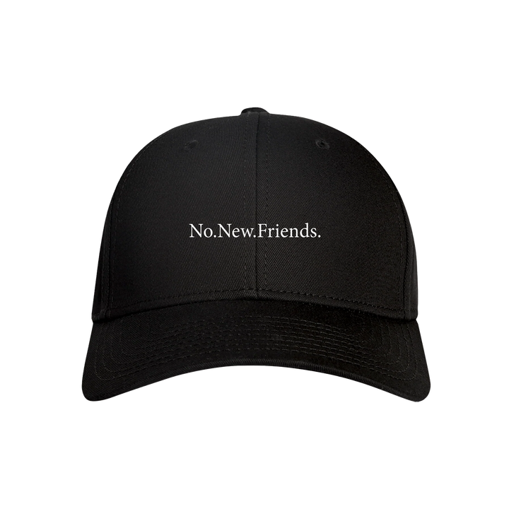 No New Friends Dad Hat