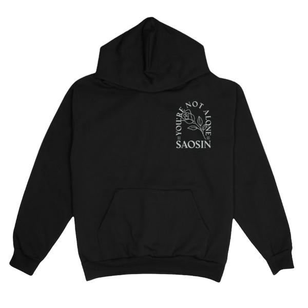You’re Not Alone Hoodie